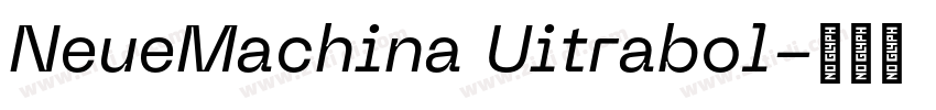 NeueMachina Uitrabol字体转换